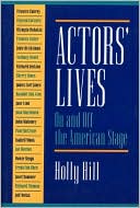 Actors' Lives: On and Off the American Stage