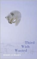 Third Wish Wasted