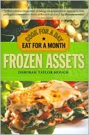 Frozen Assets, 2E: Cook for a Day, Eat for a Month