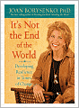 It's Not the End of the World: Developing Resilience in Times of Change