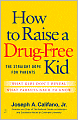 How to Raise a Drug-Free Kid: The Straight Dope for Parents