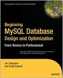 Beginning MySQL Database Design and Optimization: From Novice to Professional