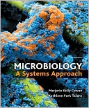 Loose Leaf Version of Microbiology: A Systems Approach