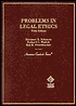 Problems in Legal Ethics