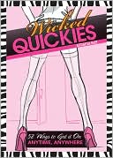 download Wicked Quickies : 52 Ways to Get it On Anytime, Anywhere book