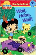 Wait, Hoho, Wait! (Ni Hao Kai-Lan Ready-to-Read Series Level 1)