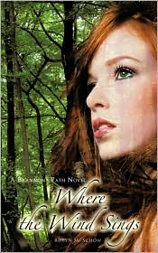 Where The Wind Sings by Robyn M. Schow: Book Cover