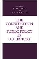 The Constitution And Public Policy In U.S. History