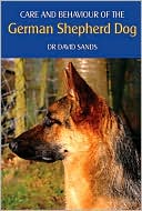 Care and Behaviour of the German Shepherd Dog