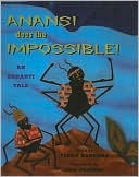 Anansi Does the Impossible!