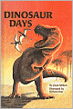Dinosaur Days: (Step into Reading Books Series: A Step 3 Book)