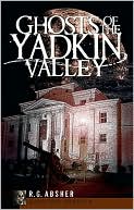 download Ghosts of the Yadkin Valley book