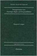 Transportation Law: Passenger Rights and Responsibilities