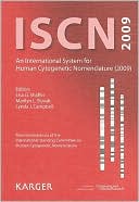 Iscn 2009: An International System for Human Cytogenetic Nomenclature (2009)Recommendations of the International Standing Committee on Human Cytogenetic NomenclaturePublished in collaboration with 'Cytogenetic and Genome Research'