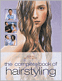 The Complete Book of Hairstyling