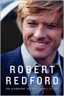 Robert Redford: The Biography