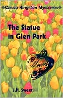 The Statue In Glen Park (Cassie Kingston Mysteries)