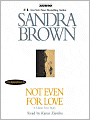 Not Even for Love