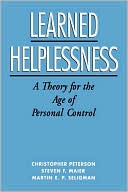 Learned Helplessness: A Theory for the Age of Personal Control