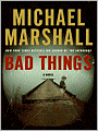 Bad Things