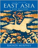 East Asia: A New History