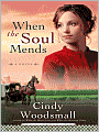 When the Soul Mends (Sisters of the Quilt Series #3)
