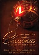 The Spirit of Christmas: Stories of the Season