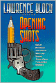 Opening Shots: Great Mystery and Crime Writers Share Their First Published Stories