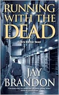 Running with the Dead (Chris Sinclair Series)