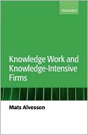 Knowledge Work and Knowledge-Intensive Firms