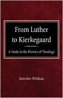 From Luther To Kierkegaard