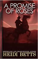 A Promise of Roses