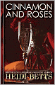 Cinnamon and Roses