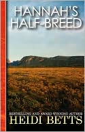 Hannah's Half-Breed