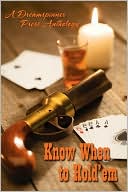 Know When To Hold 'Em