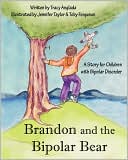Brandon and the Bipolar Bear