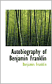 Autobiography Of Benjamin Franklin