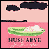 Hushabye