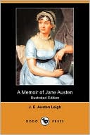 A Memoir Of Jane Austen (Illustrated Edition)