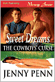 Sweet Dreams (Cowboys' Curse Series #1) (Siren Menage Amour Series #31)