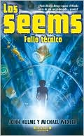 Fallo técnico (The Seems Series #1)