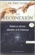 La Reconexión by Eric Pearl: Book Cover