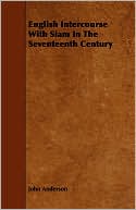 English Intercourse With Siam In The Seventeenth Century