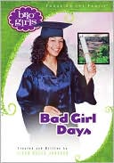 Bad Girl Days