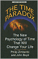 The Time Paradox: The New Psychology of Time That Will Change Your Life