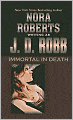 Immortal in Death (In Death Series #3)