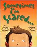 Sometimes I'm Scared