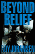 Beyond Belief
