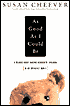 As Good as I Could Be: A Memoir of Raising Wonderful Children in Difficult Times