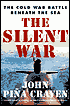 The Silent War: The Cold War Battle Beneath the Sea